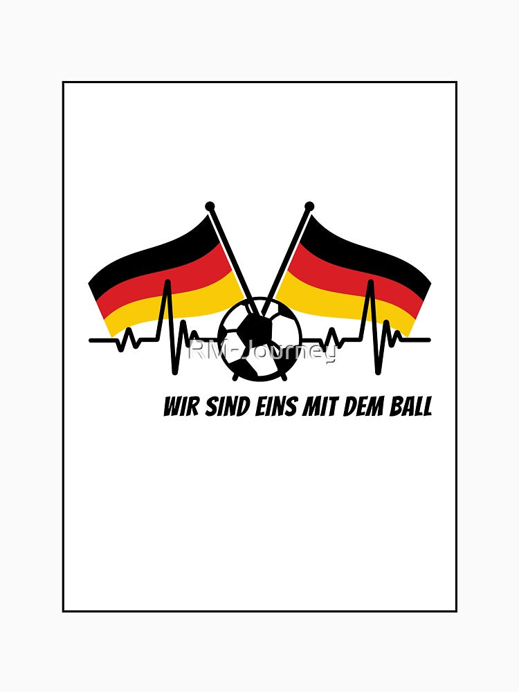 Wir sind eins mit dem Ball - Football Design - Germany by RM-Journey