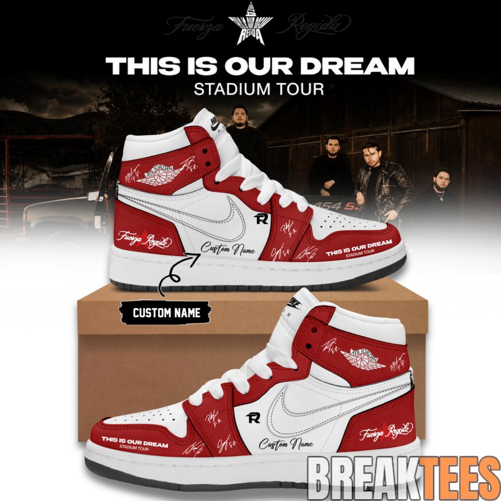 Fuerza Regida “This Is Our Dream Stadium Tour” 2026 Limited Edition Signature AJ1 Shoes