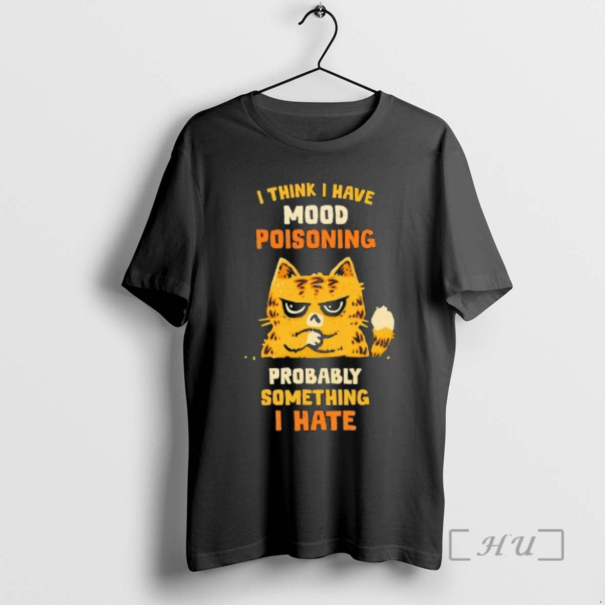 Officials Grumpy Cat I Think I Have Mood Poisoning Probably Something I Hate Premium