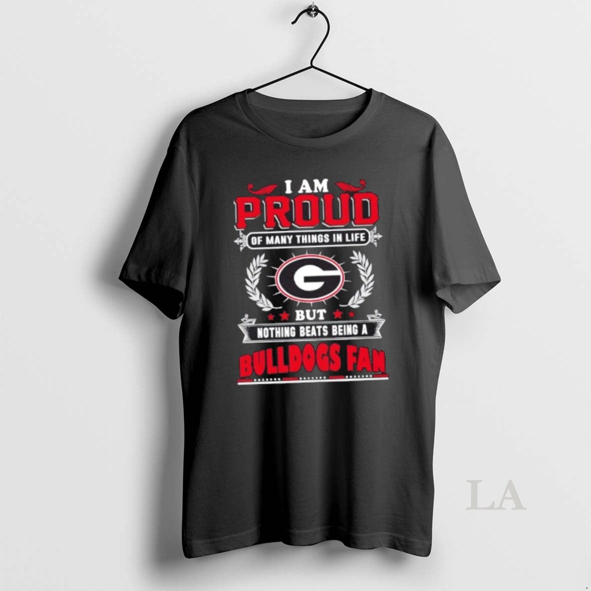 Original I Am Proud Of Many Things In Life But Nothing Beats Being A Georgia