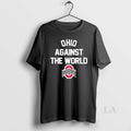 Original Ohio Against The World 2025 Beat Michigan