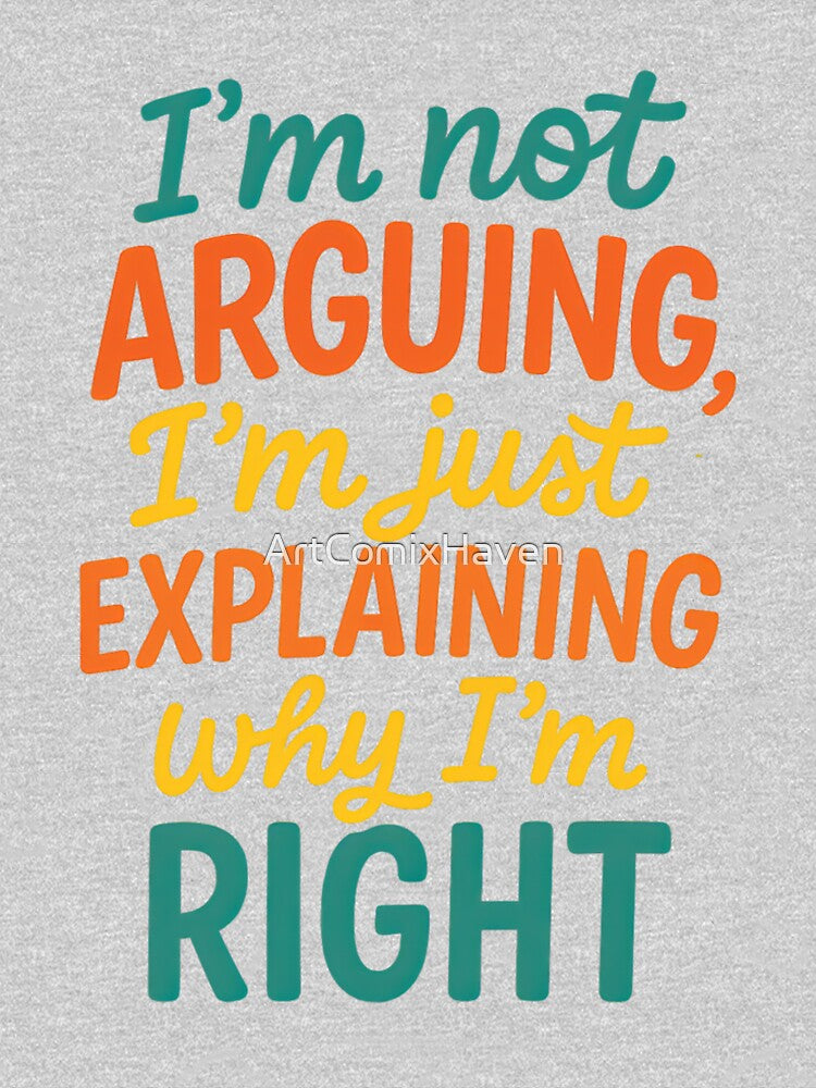 Explaining Not Arguing Bold Text by ArtComixHaven