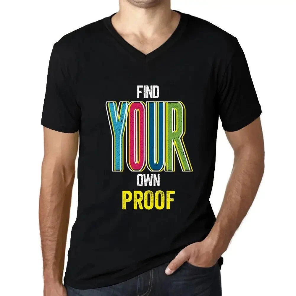 Men's Graphic T-Shirt V Neck Find Your Own Proof Eco-Friendly Limited Edition