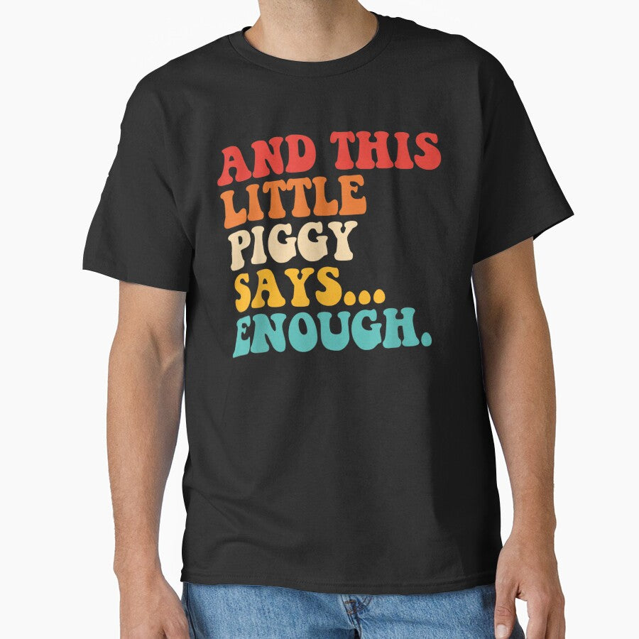 And This Little Piggy Says Enough Bold Retro Quote Art by DogoMalulu