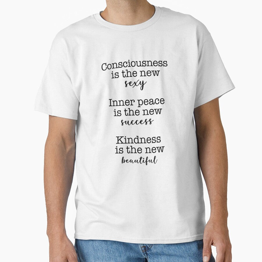 Consciousness is the new sexy, Inner peace is the new success by corbrand