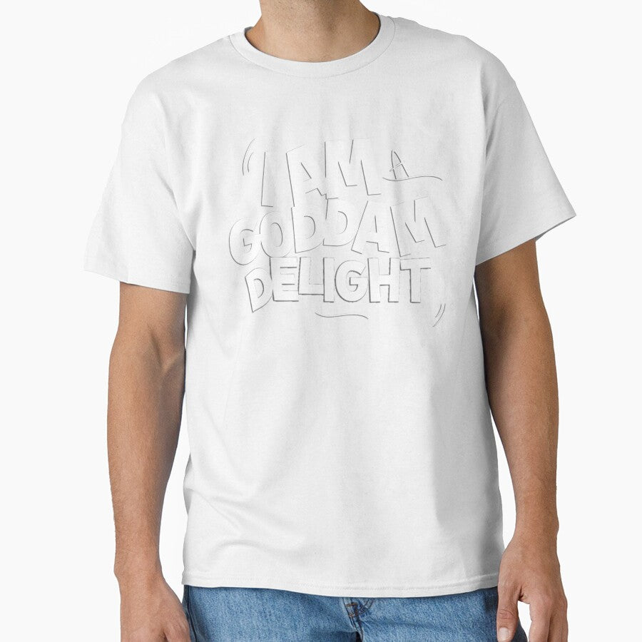 I Am a Goddam Delight by PopCultureArtShop