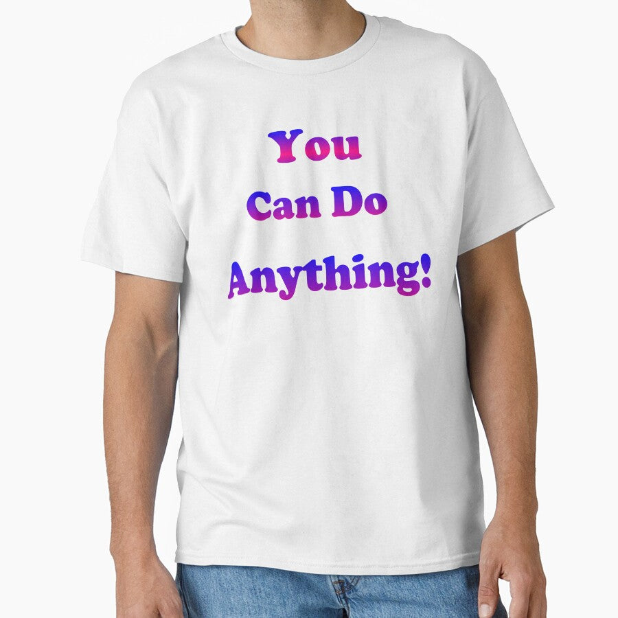 You Can Do Anything! by NNAANN