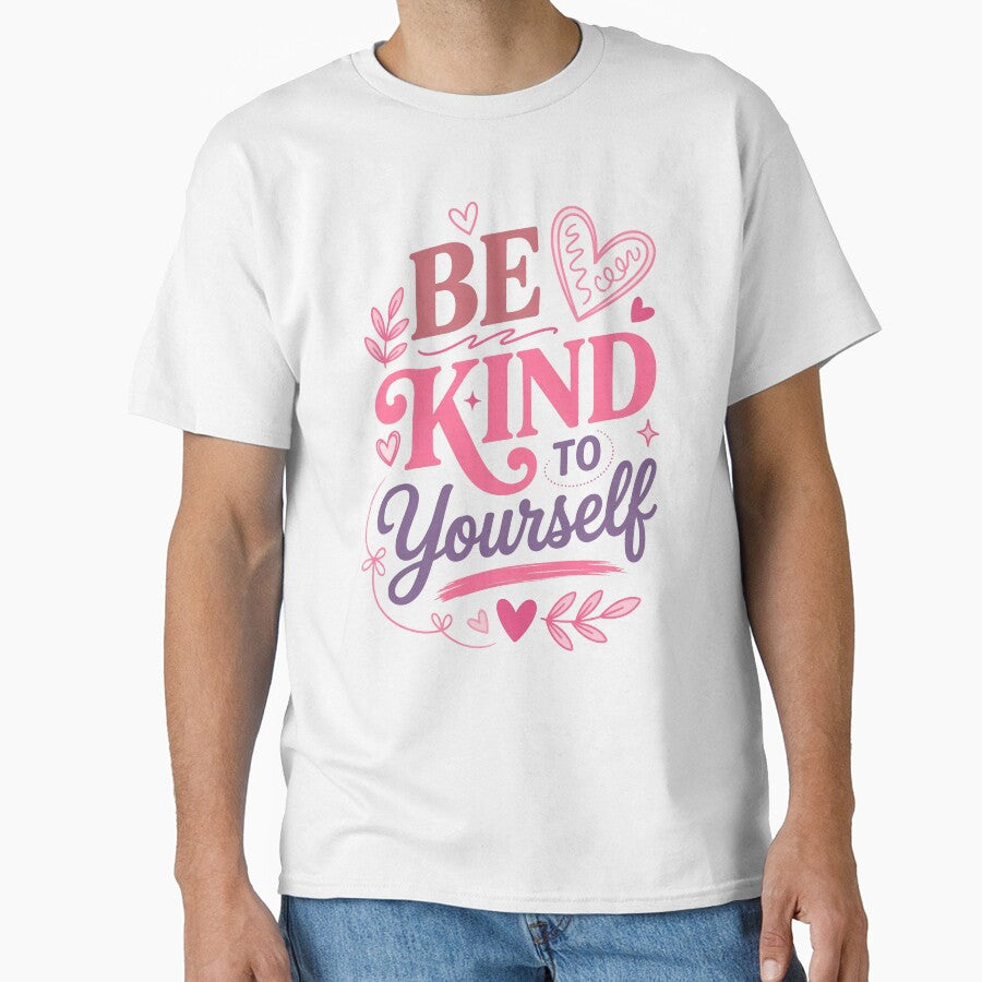 Be Kind to Yourself by Dayglint