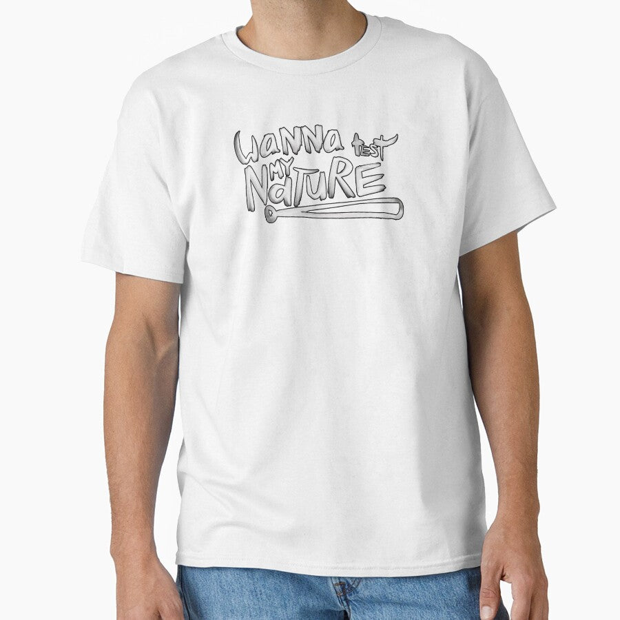 Wanna Test My Nature - Bold and Minimalist Statement Design by BaKaT-s