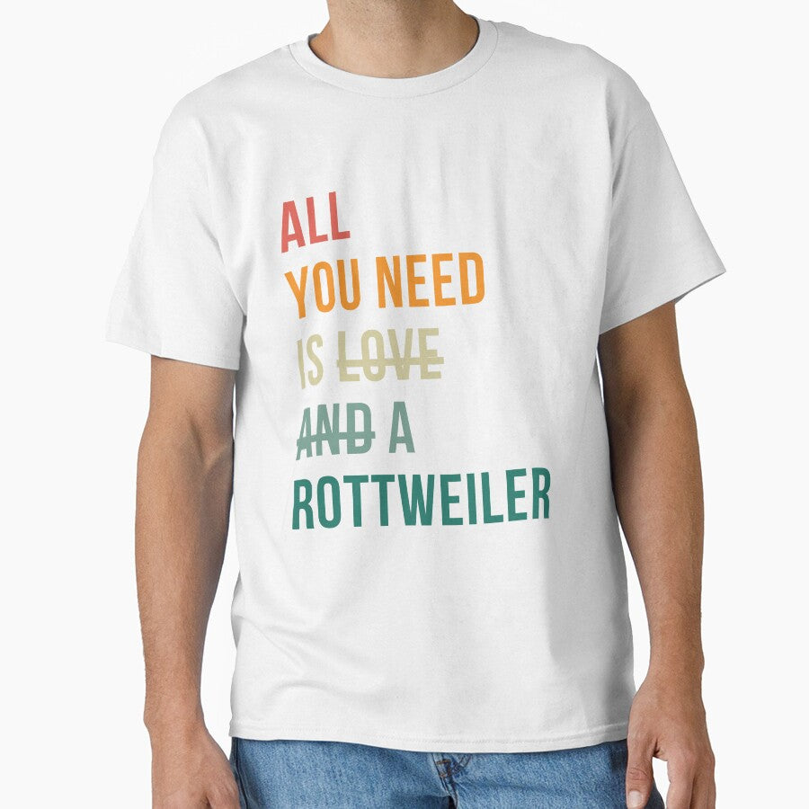 Retro all you need is a Rottweiler dog breed design by 29Bumblebee