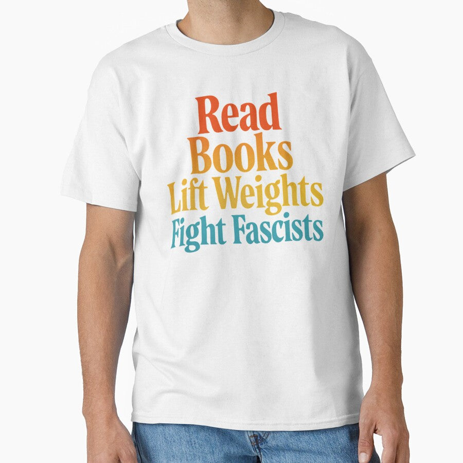 Read Books Lift Weights Fight Fascists Typography by SiarheiYur