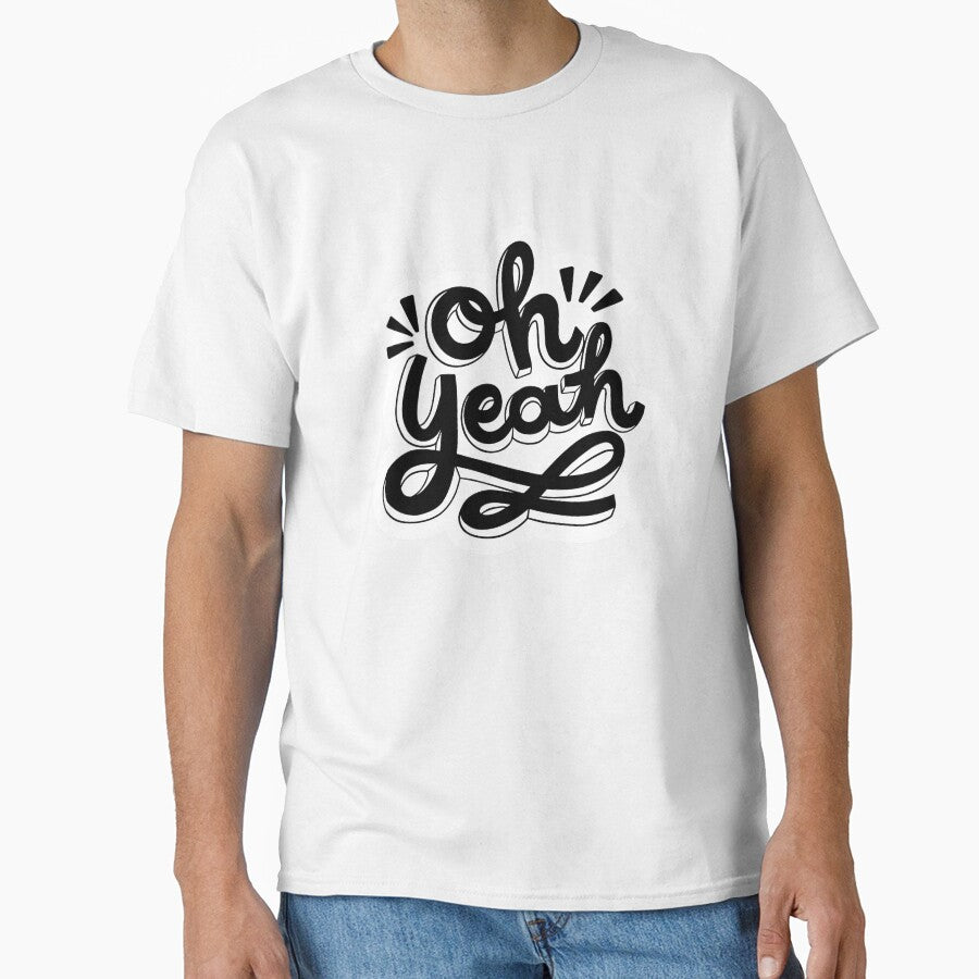 Oh Yeah Statement Lettering Design by Johnny Holiday