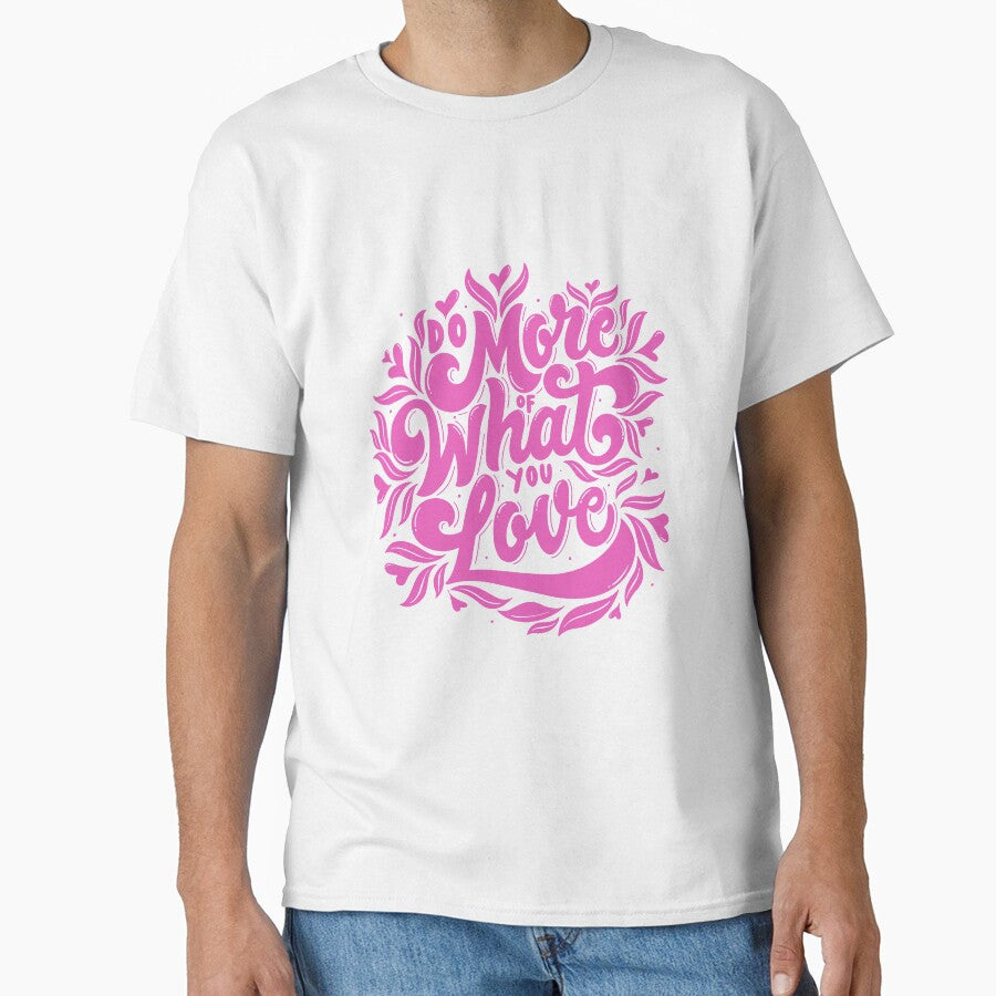 Do More Of What You Love by alchemytree