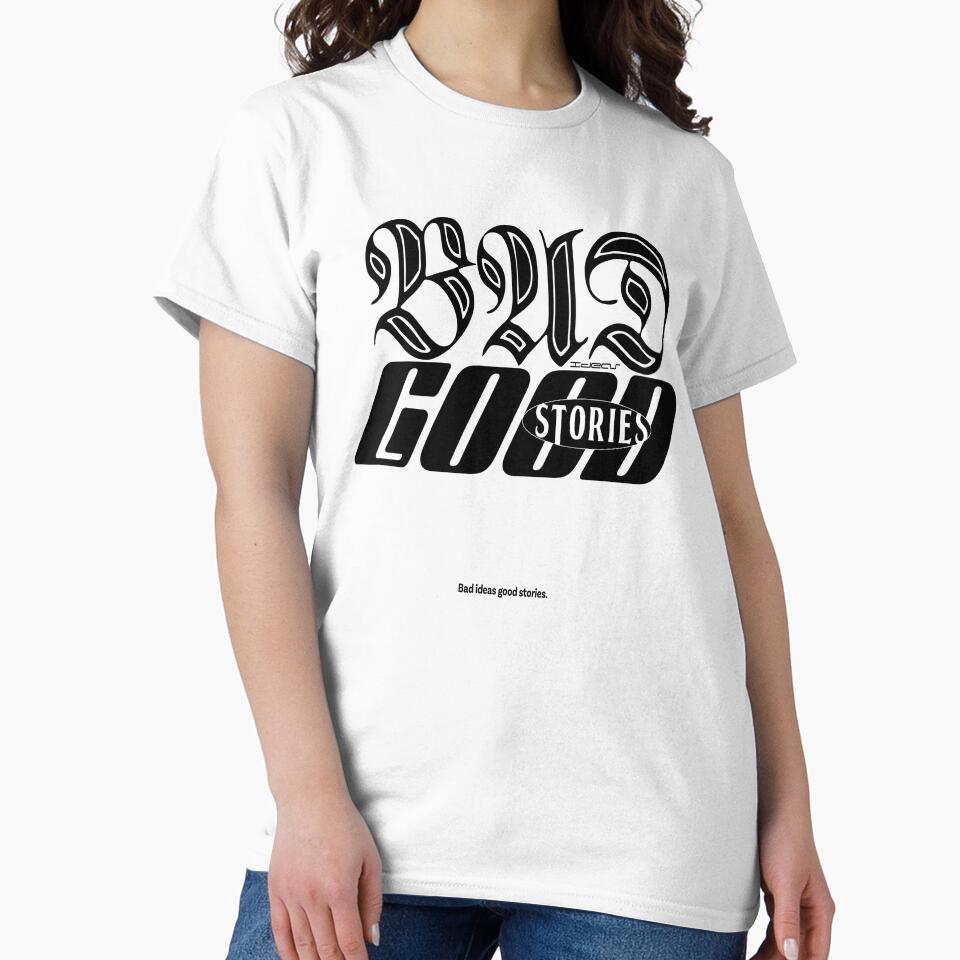 Bad Ideas Good Stories by HasHs