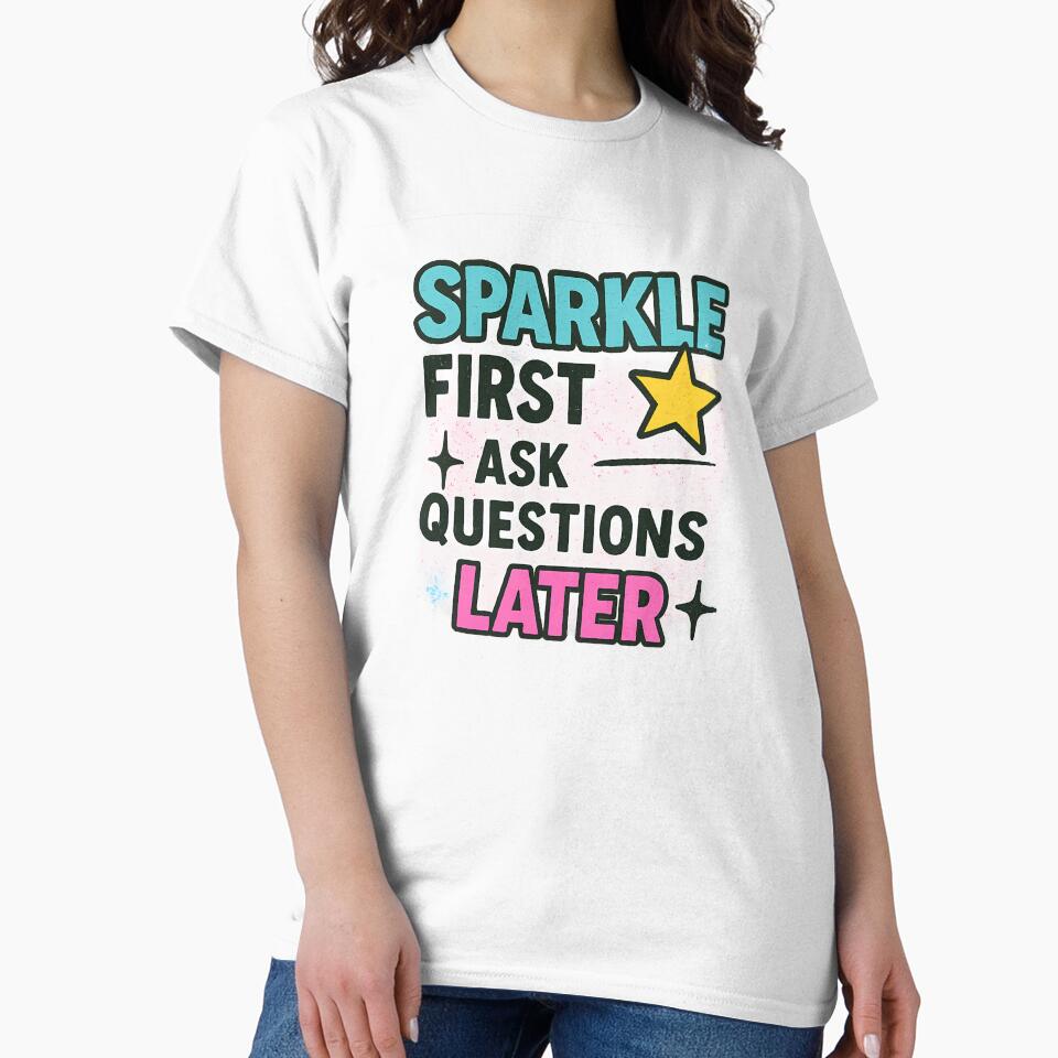 Sparkle First Ask Questions Later – Bold Pride Art by Haus Of Sin