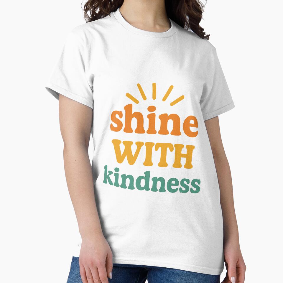 Shine With Kindness – Colorful Positive Affirmation Typography Design by inkoutninja