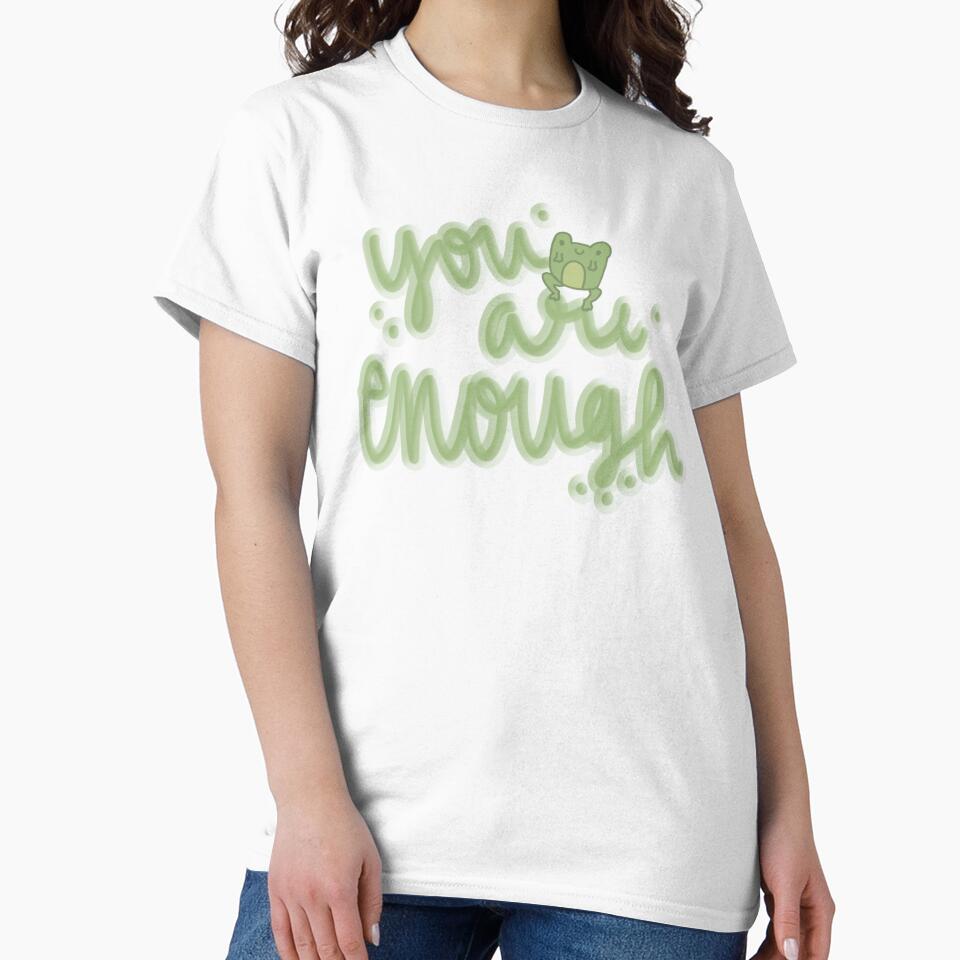 You are enough frog by marnilauren