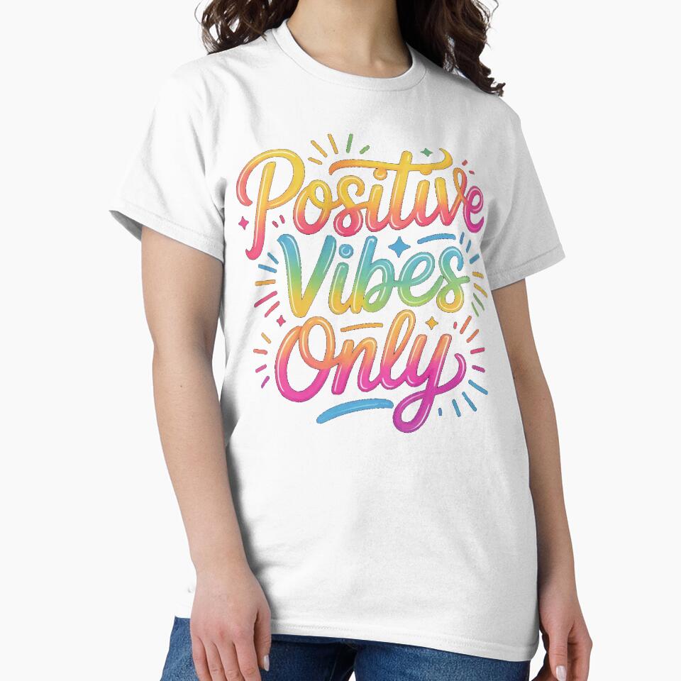 Positive Vibes Only – Colorful Typography Quote by positive vibes