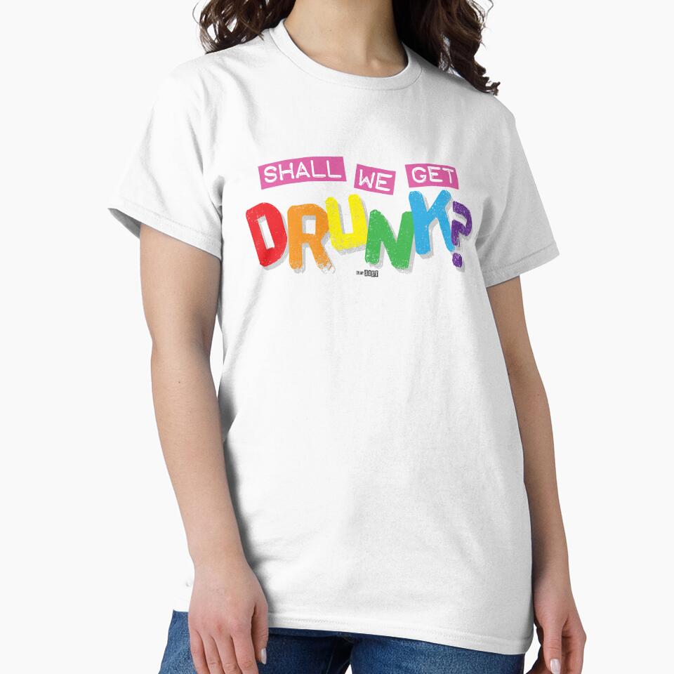 Shall We Get Drunk? by Oh My Sass