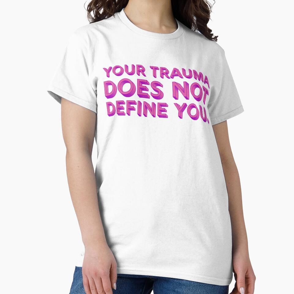 Your Trauma Does Not Define You - Violet by sillyjess