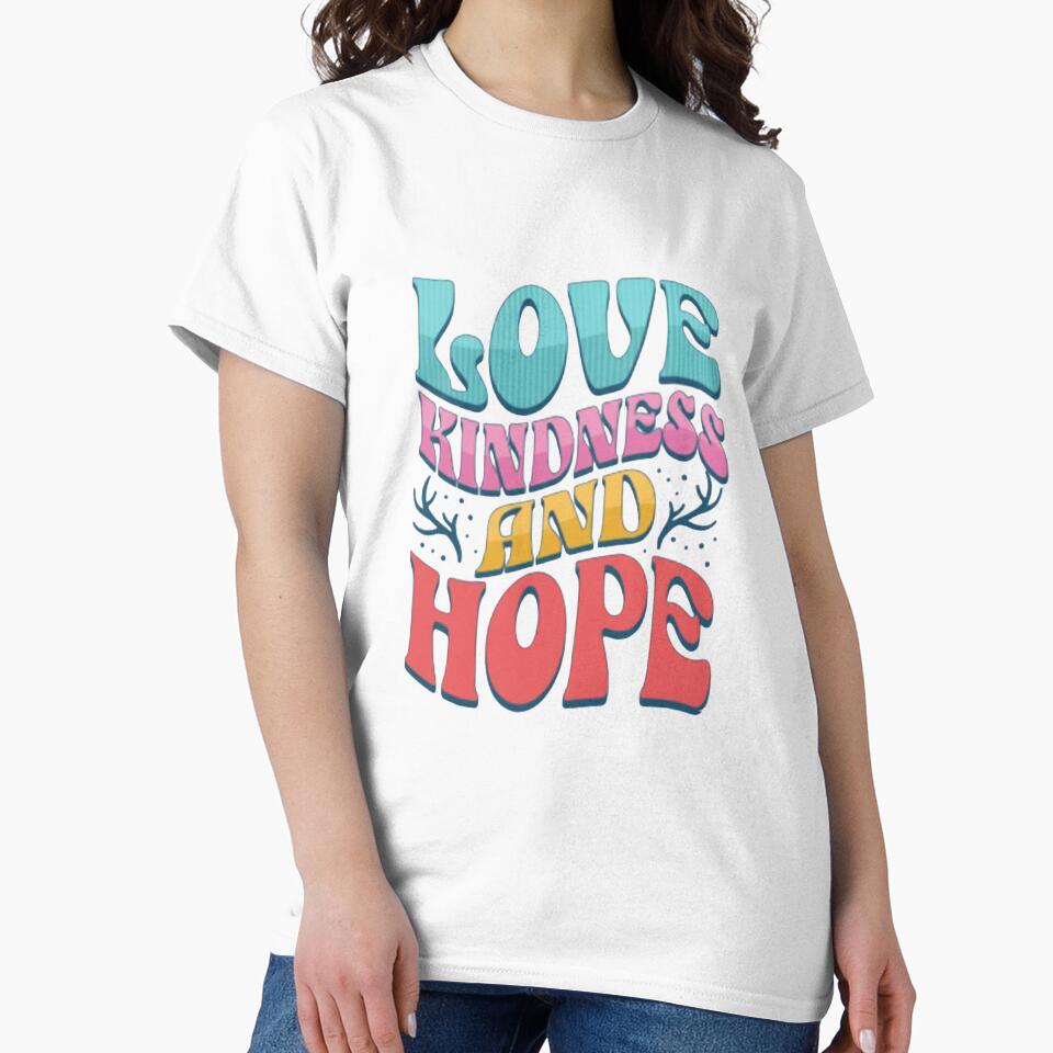 Love Kindness and Hope — Colorful Retro Typography | Positive Quote Aesthetic Art by HBDStudio