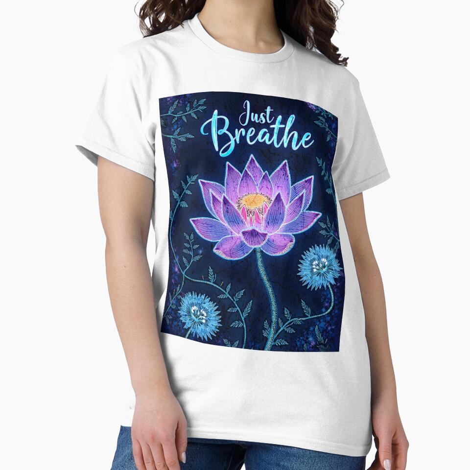 Just Breathe Lotus Art – Mindful Botanical Tee Design by RWZCraftedPixels