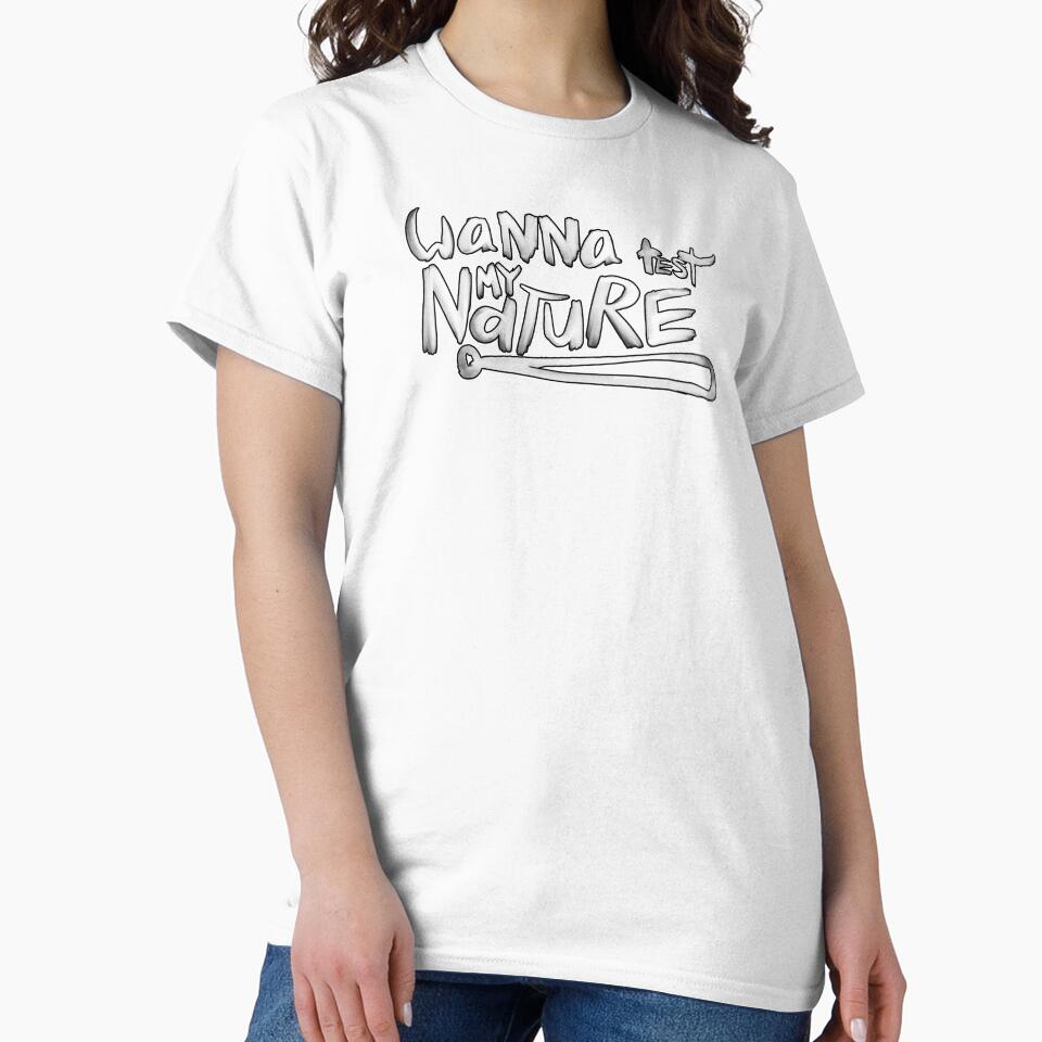 Wanna Test My Nature - Bold and Minimalist Statement Design by BaKaT-s