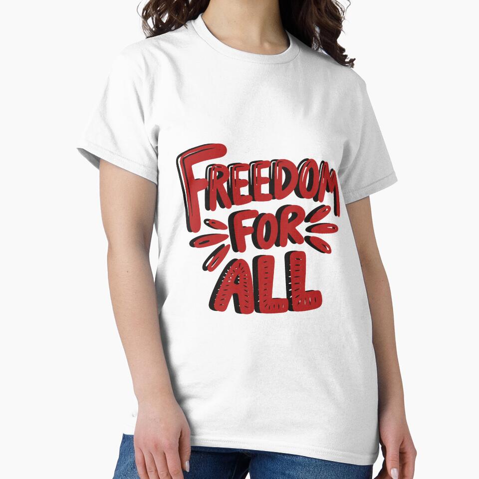 Freedom For All Bold Statement by Khadigadesings