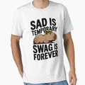 Sad Is Temporary, Swag Is Forever - Black Text Capybara Design by Stylish Grapefruit Familia