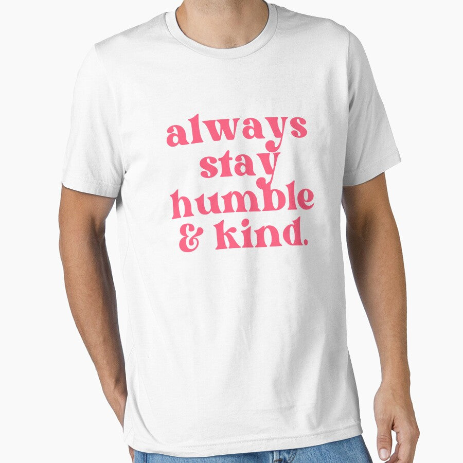 Always Stay Humble and Kind by alchemytree