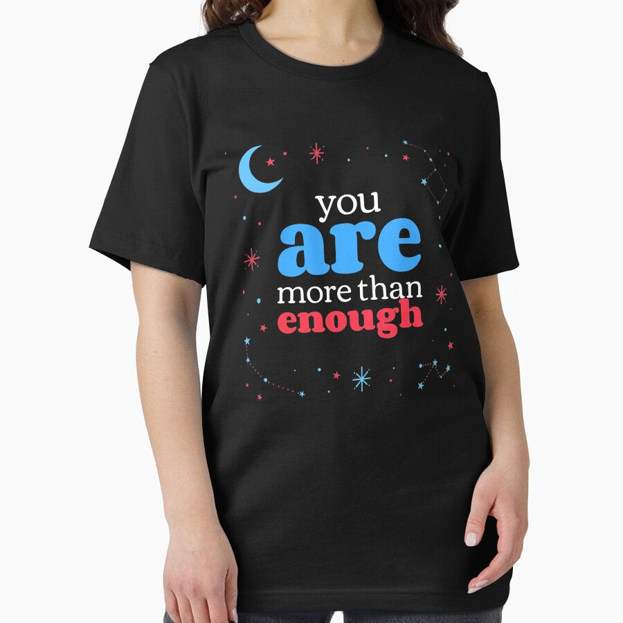 You Are Enough - Night Stars Self Care Reminder by jacks-tees