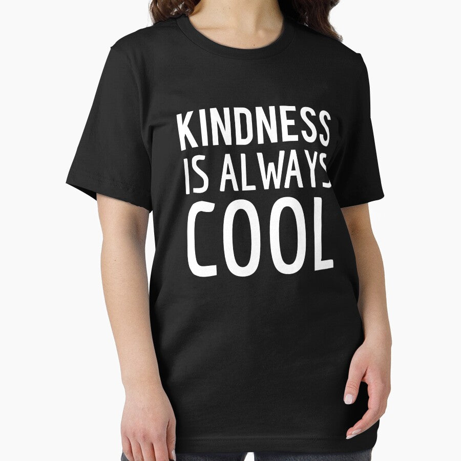 Kindness Is Always Cool Peace Love T-shirt by zcecmza