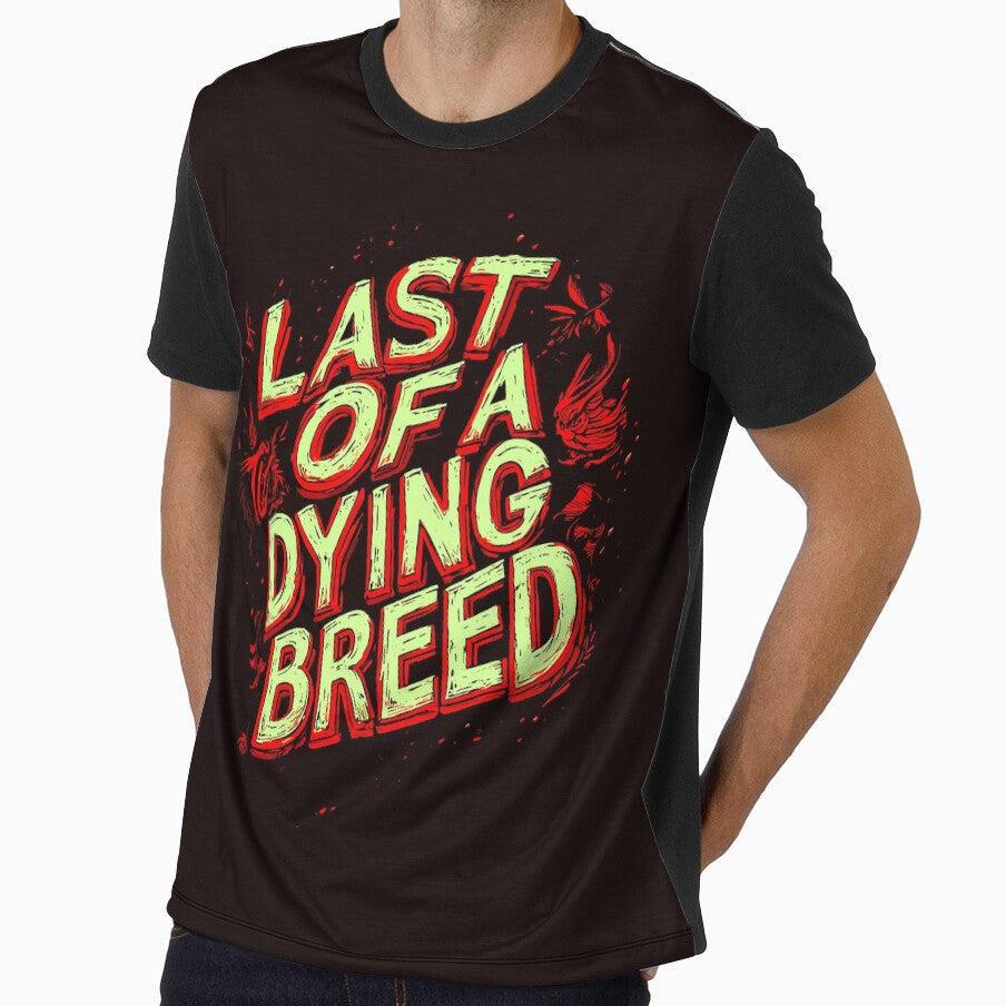 Last Of A Dying Breed Graphic Design by Artbyminga