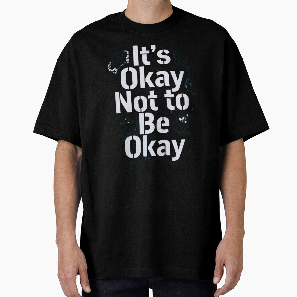 It's okay to not be okay by Mind Empowerment Designs