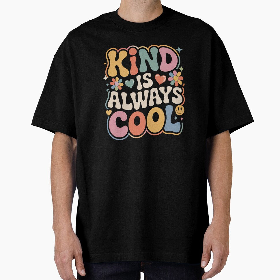 Kind Is Always Cool Groovy Retro Typography by luffy2374