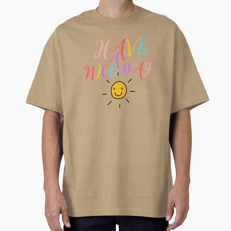 Have A Nice Day by Davestre Designs