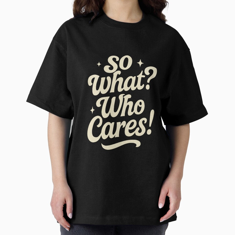 So What? Who Cares! – Bold Retro Typography Quote by Enea Kelo