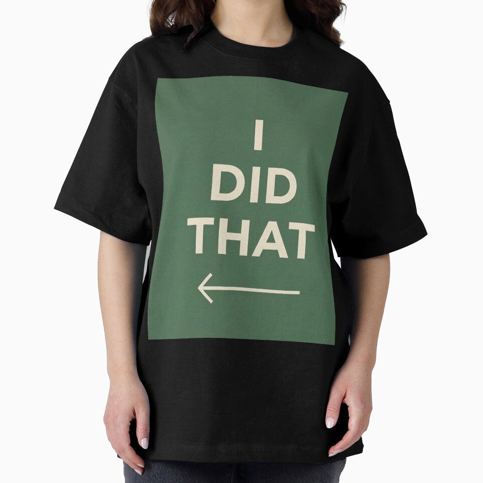 Minimalist Green I Did That Typography Poster by DGtaLrtcom
