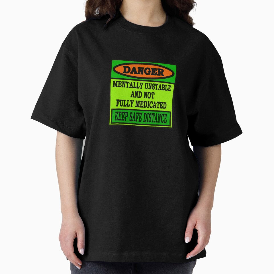 Mentally Unstable Signage 2 by Jeffsredbubble