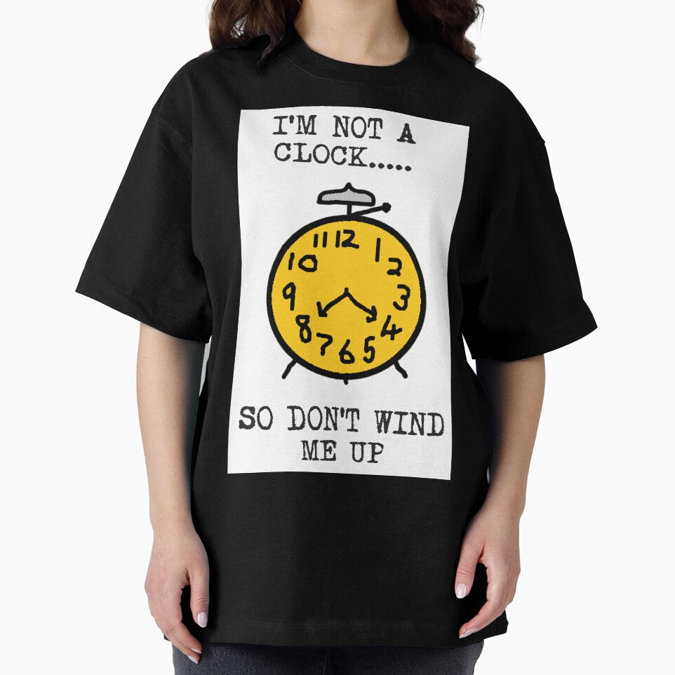 I'm not a clock..... by smugdesigns