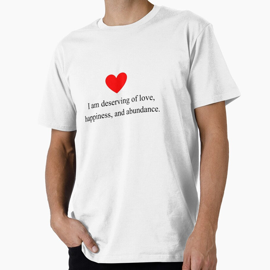 I am deserving of love, happiness, and abundance. by syamkumar s