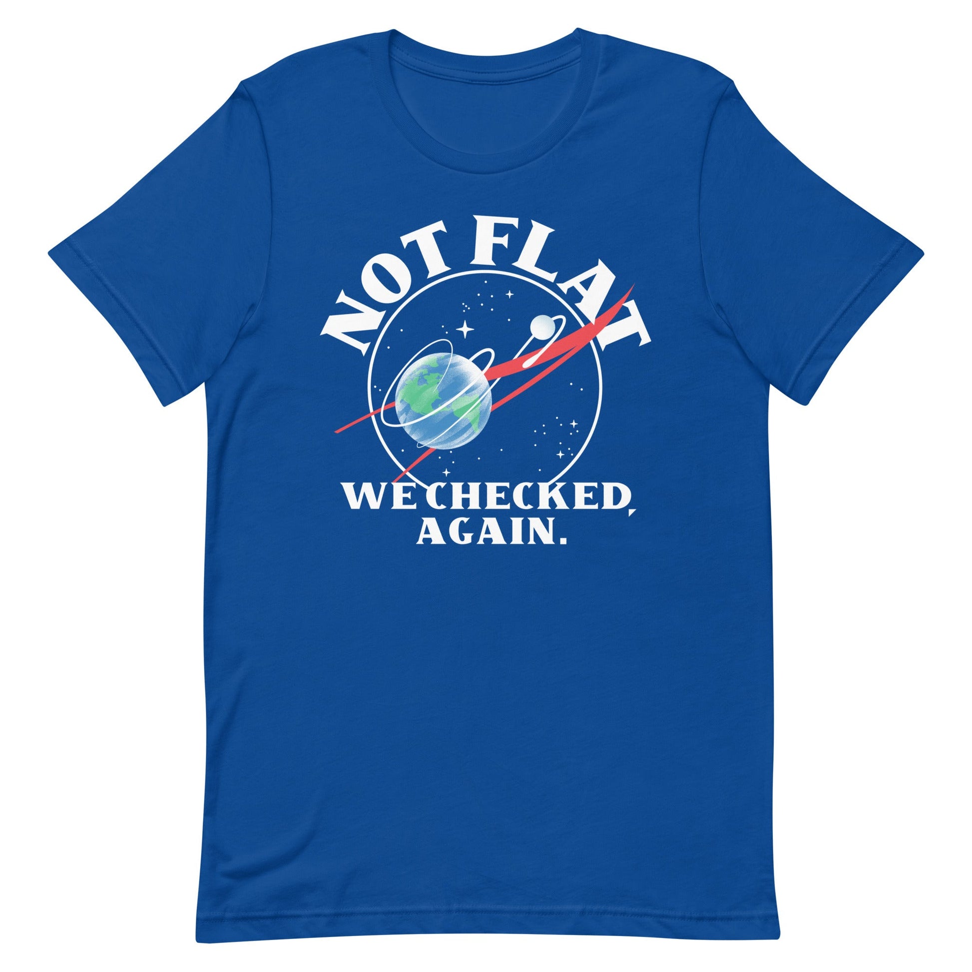 Not Flat We Checked Again Men's Signature Tee